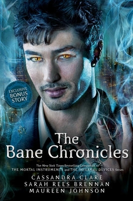 The Bane Chronicles by Clare, Cassandra