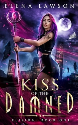 Kiss of the Damned by Lawson, Elena