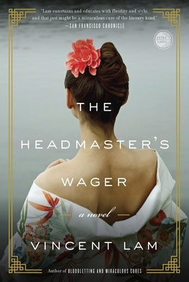 The Headmaster's Wager by Lam, Vincent