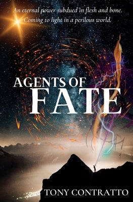 Agents of Fate by Contratto, Tony