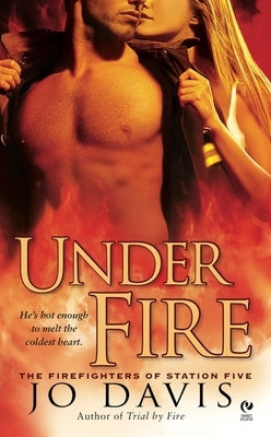 Under Fire by Davis, Jo