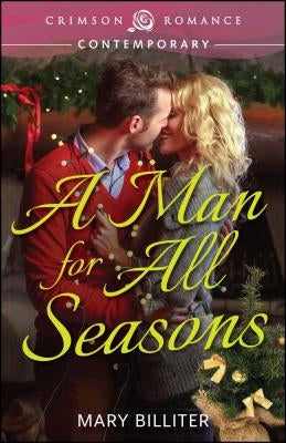 A Man for All Seasons by Billiter, Mary