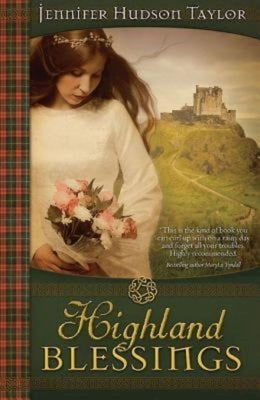 Highland Blessings by Taylor, Jennifer Hudson