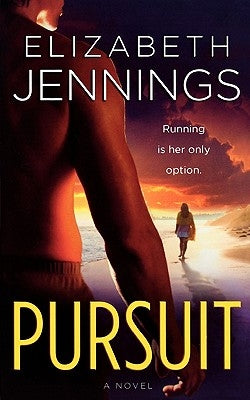 Pursuit by Jennings, Elizabeth