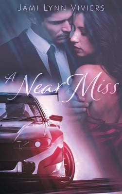 A Near Miss by Lynn, Jami