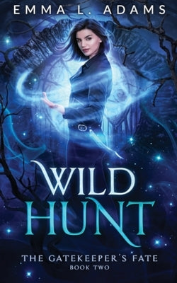 Wild Hunt by Adams, Emma L.