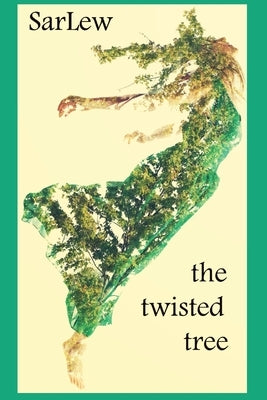 The twisted tree by Sarlew