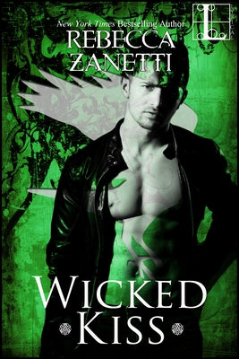 Wicked Kiss by Zanetti, Rebecca