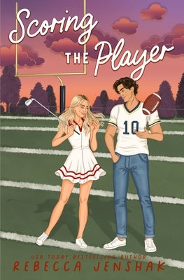 Scoring the Player by Jenshak, Rebecca