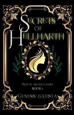 Secrets Of Hellharth by Batista, Genesis