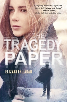 The Tragedy Paper by Laban, Elizabeth