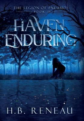 Haven Enduring by Reneau, H. B.