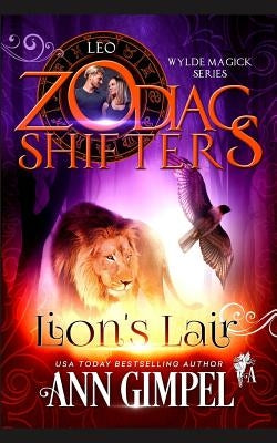 Lion's Lair: A Zodiac Shifters Paranormal Romance: Leo by Gimpel, Ann