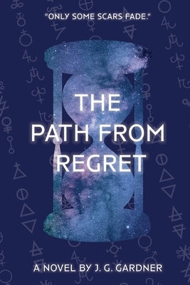 The Path From Regret by Gardner, J. G.