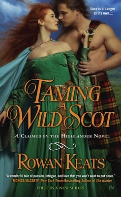 Taming a Wild Scot by Keats, Rowan