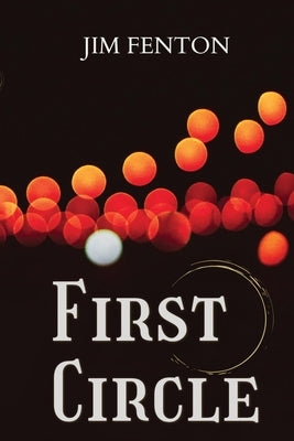 First Circle by Fenton, Jim