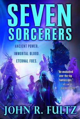 Seven Sorcerers by Fultz, John R.