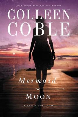 Mermaid Moon by Coble, Colleen