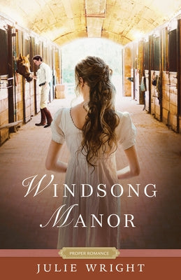 Windsong Manor by Wright, Julie