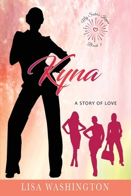 Kyna: A Story of Love by Washington, Lisa