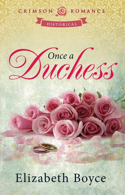 Once a Duchess by Boyce, Elizabeth