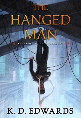 The Hanged Man by Edwards, K. D.