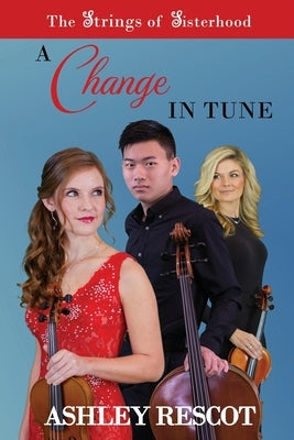 A Change in Tune by Rescot, Ashley