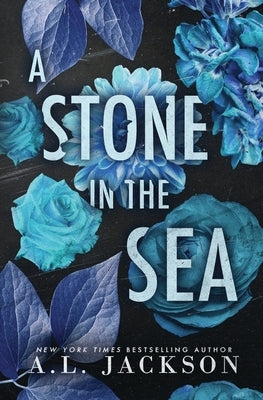 A Stone in the Sea (Special Edition Cover) by Jackson, A. L.