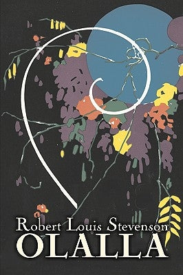 Olalla by Robert Louis Stevenson, Fiction, Classics, Action & Adventure by Stevenson, Robert Louis