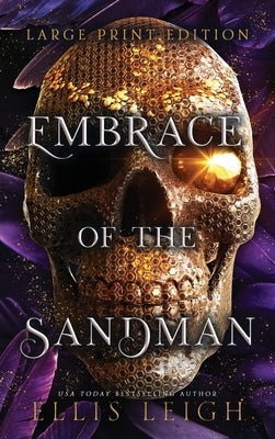 Embrace of the Sandman: Death Is Not The End: A Paranormal Fantasy Romance by Leigh, Ellis