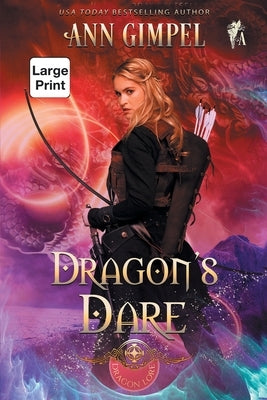 Dragon's Dare: Highland Fantasy Romance by Gimpel, Ann