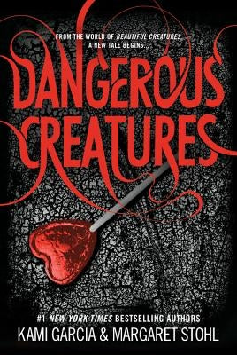 Dangerous Creatures by Garcia, Kami