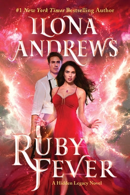 Ruby Fever: A Hidden Legacy Novel by Andrews, Ilona