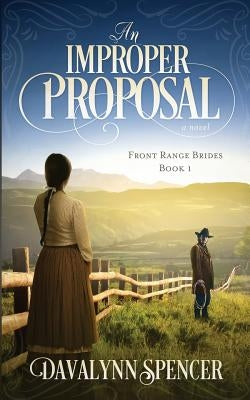 An Improper Proposal by Spencer, Davalynn