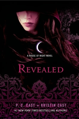 Revealed: A House of Night Novel by Cast, P. C.