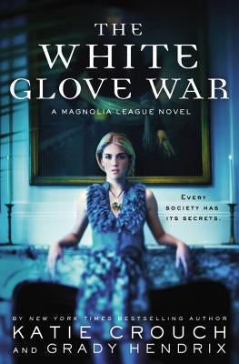 White Glove War by Crouch, Katie