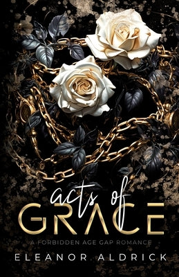 Acts of Grace by Aldrick, Eleanor