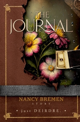 The Journal: Nancy Bremen Story by Deirdre, Just