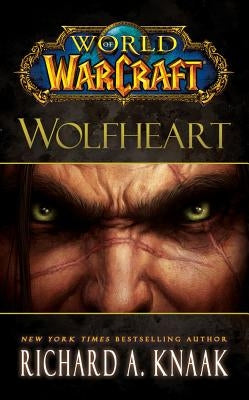 Wolfheart by Knaak, Richard A.