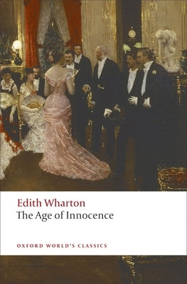 The Age of Innocence by Wharton, Edith