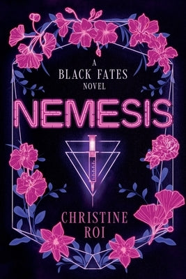 Nemesis: A Black Fates Novel by Roi, Christine