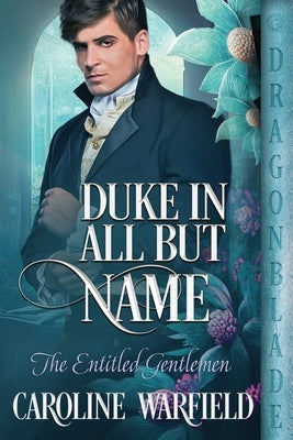 Duke in All But Name by Warfield, Caroline