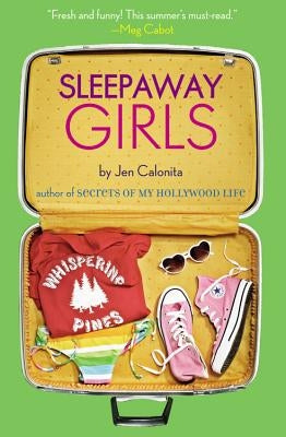 Sleepaway Girls by Calonita, Jen