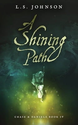 A Shining Path by Johnson, L. S.