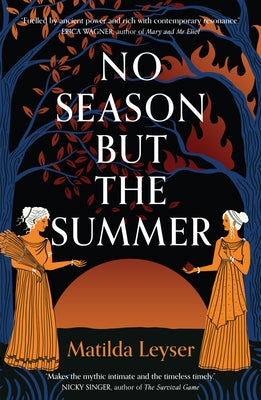 No Season But the Summer by Leyser, Matilda