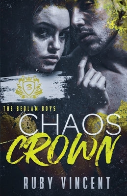 Chaos Crown by Vincent, Ruby