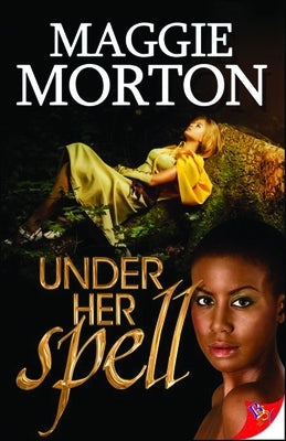 Under Her Spell by Morton, Maggie