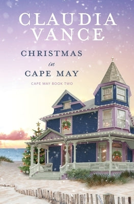 Christmas in Cape May (Cape May Book 2) by Vance, Claudia