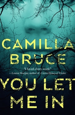 You Let Me in by Bruce, Camilla