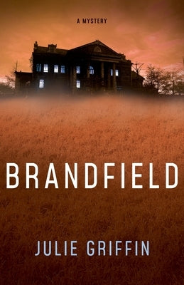 Brandfield by Griffin, Julie